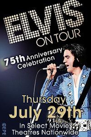 Elvis on Tour: 75th Anniversary Celebration