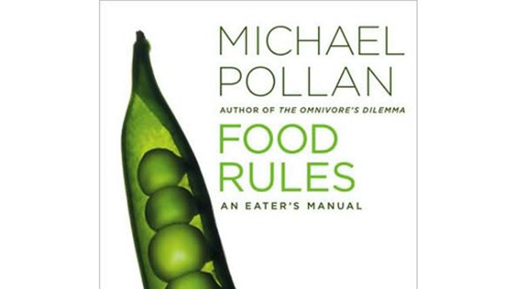 Food Rules: An Eater's Manual, Michael Pollan (Penguin)