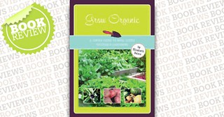 Grow Organic: A Simple Guide to Nova Scotia Gardening