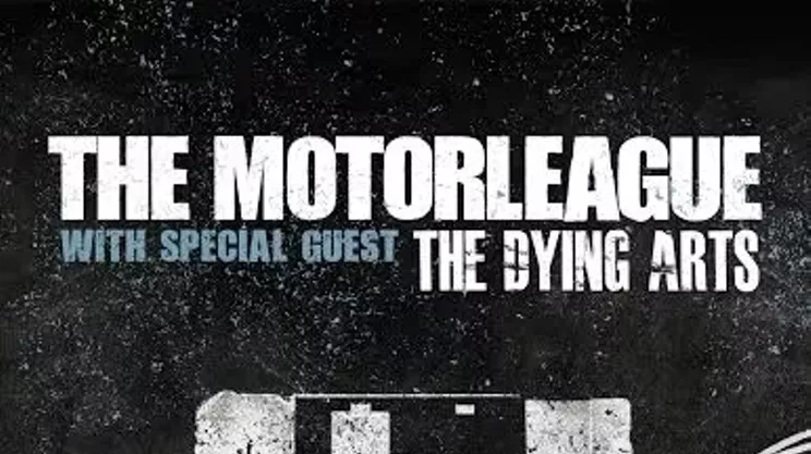 Image: Red Tentacle and Morbid Entertainment present: The Motorleague w/The Dying Arts, Dead Broke, The Scoop Outs