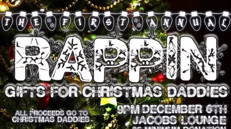 Image: The 1st Annual "Rappin" Presents for Christmas Daddies w/JayTruth Loyalty, Locc Stana, John the 3rd, Jkenny