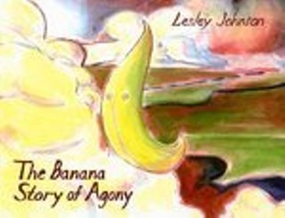 The Banana Story of Agony, Lesley Johnson (Conundrum)