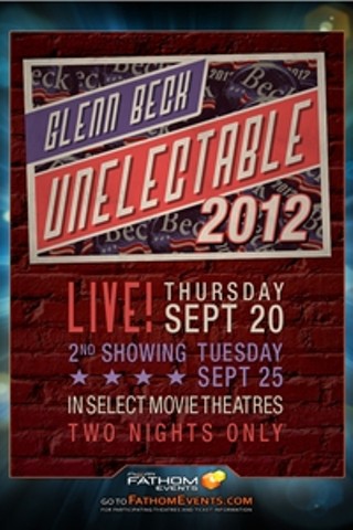 The Blaze Presents Glenn Beck's Unelectable 2012 Live