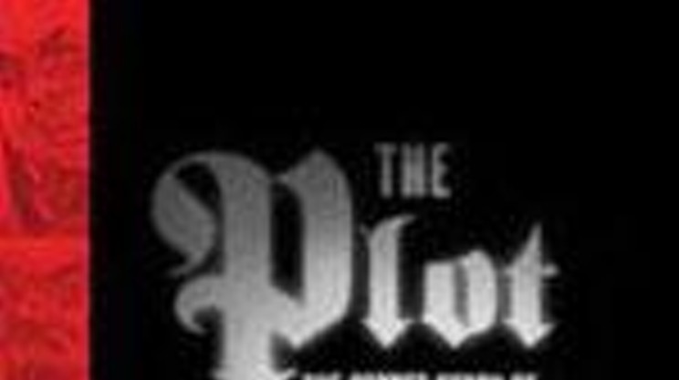 The Plot: The Secret Story of the Protocols of the Elders of Zion