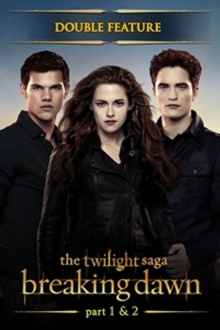 The Twilight Saga: Breaking Dawn Parts 1 & 2