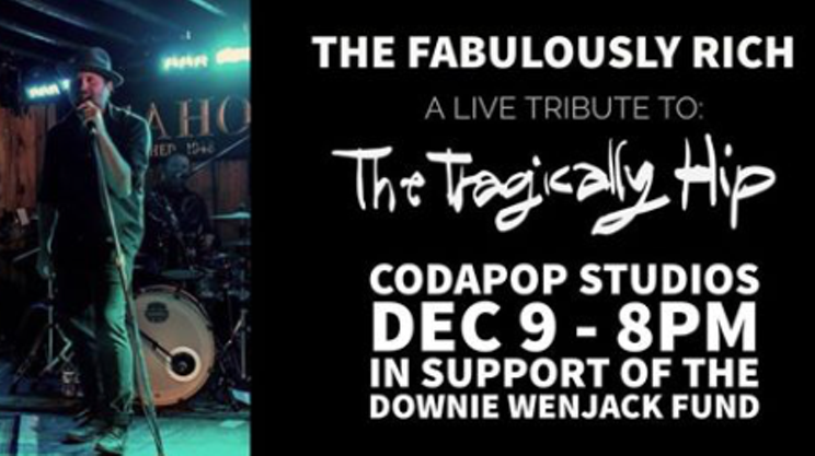 Image: The Fabulously Rich: A Tragically Hip Tribute