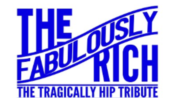Image: The Fabulously Rich: A Tragically Hip tribute
