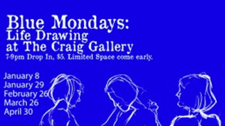Blue Mondays: Life Drawing at The Craig Gallery