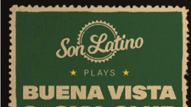 Image: Son Latino plays Buena Vista Social Club