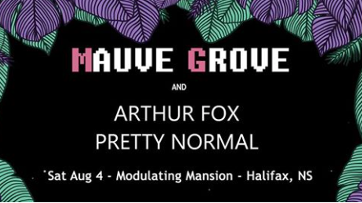 Mauve Grove w/Pretty Normal, Arthur Fox