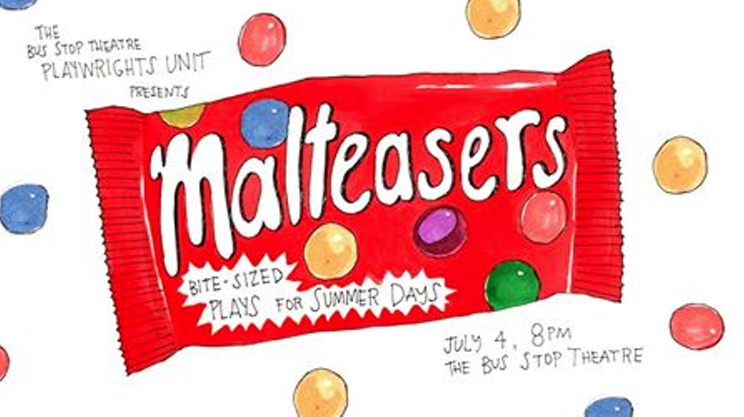 Malteasers: Bite-Sized Plays for Summer Days