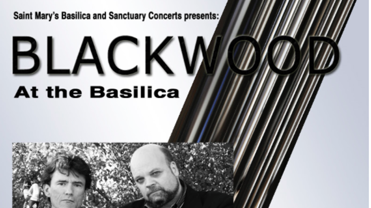 Image: Blackwood at the Basilica