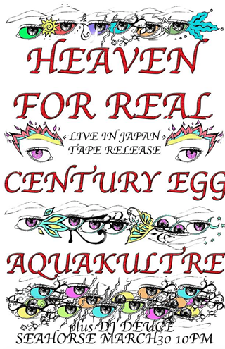 Image: Heaven for Real EP release show w/Century Egg, Aquakultre