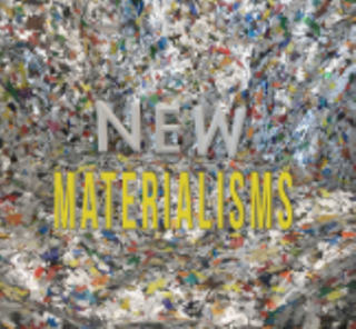 New Materialisms