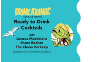 Drink Atlantic Seminars: Ready To Drink Cocktails
