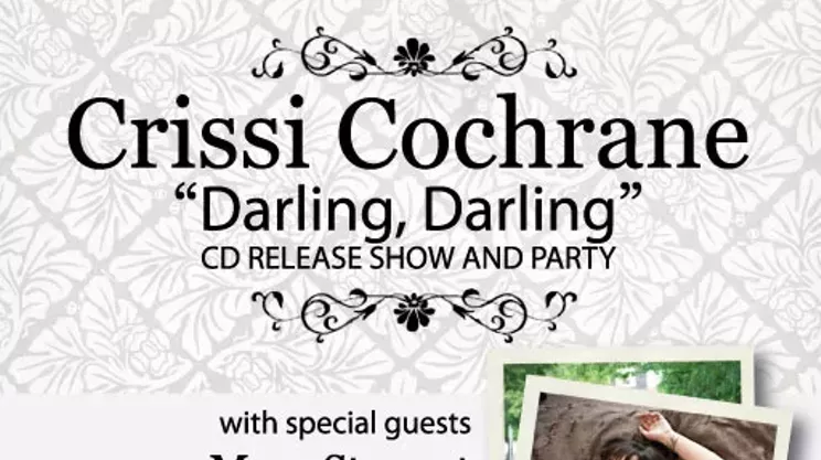 Image: Win a pair of tickets to Crissi Cochrane's CD Release and a copy of her album "Darling, Darling"!