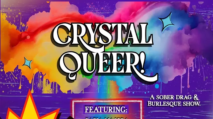 Image: CRYSTAL QUEER: Sober Drag & Burlesque Show