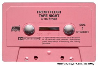 Quick! Attend this! Fresh Flesh tape release at the Khyber