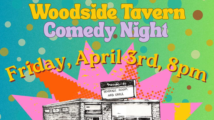 Image: Woodside Tavern Comedy Night! April 3rd