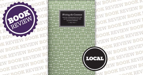 Writing the Common: Poetry Commemorating the 250th Anniversary of the Halifax Common 1763-2013